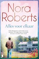 Alles voor elkaar - Nora Roberts - eBook (9789402308235)