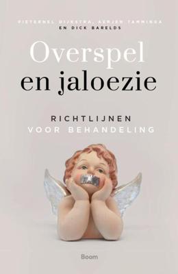 Overspel en jaloezie - Aerjen Tamminga, Dick Barelds, Pieternel Dijkstra - Paperback (9789024459018) Overspel en jaloezie - Aerjen Tamminga, Dick Barelds, Pieternel Dijkstra - Paperback (9789024459018)