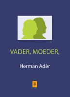 Vader, moeder - Herman Ader - ebook