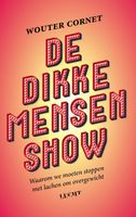 De dikke mensenshow - Wouter Cornet - ebook