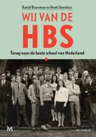 Wij van de hbs - Henk Steenhuis, Roelof Bouwman - Hardcover (9789029091312)