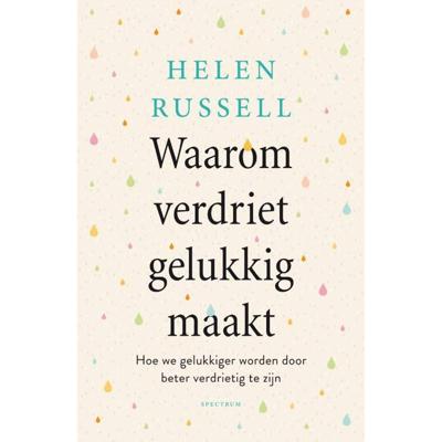 Waarom verdriet gelukkig maakt - (ISBN:9789000377114) Waarom verdriet gelukkig maakt - (ISBN:9789000377114)