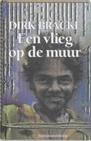 Een vlieg op de muur - Dirk Bracke - Hardcover (9789065656971)