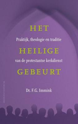 Het heilige gebeurt - F.G. Immink - ebook