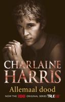 Allemaal dood - Charlaine Harris - eBook (9789024555529)
