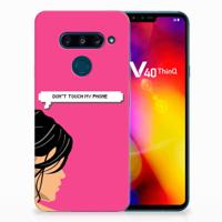 LG V40 Thinq Silicone-hoesje Woman Don't Touch My Phone