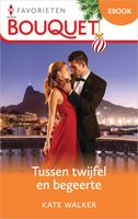 Tussen twijfel en begeerte - Kate Walker - ebook