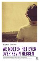 We moeten het even over Kevin hebben - Lionel Shriver - Paperback (9789046705155)