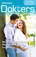Nooit vergeten droom ; Recept voor geluk - Alison Roberts - eBook (9789402539080)