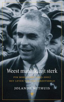 Weest manlijk, zijt sterk - Jolande Withuis - ebook
