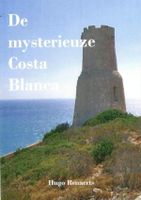 Reisgids De mysterieuze Costa Blanca | Brave New Books - thumbnail