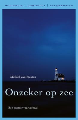 Onzeker op zee 4 - Michiel van Straten - eBook (9789064105210)