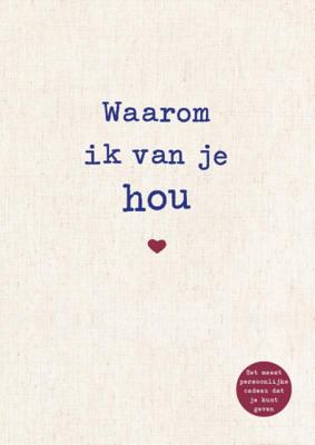 Kosmos Uitgevers Waarom ik van je hou S Kosmos Uitgevers Waarom ik van je hou S