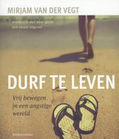 Durf te leven - Mirjam van der Vegt - ebook