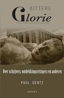 Bittere Glorie - Paul Dentz - ebook