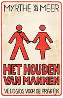Het houden van mannen - Myrthe van der Meer - Paperback (9789044360202)