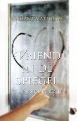 Vriend in de spiegel - Nishant Matthews - eBook (9789020208023)
