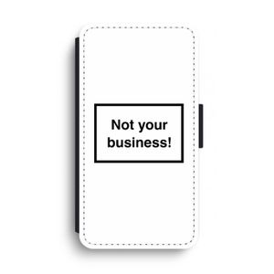 Not your business: iPhone XS Max Flip Hoesje