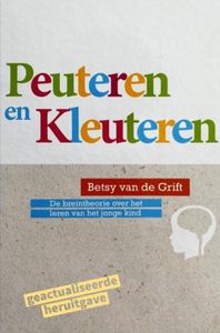 Peuteren en Kleuteren - Betsy Van de Grift - ebook