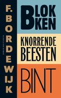 Blokken; Knorrende beesten; Bint - F. Bordewijk - ebook - thumbnail