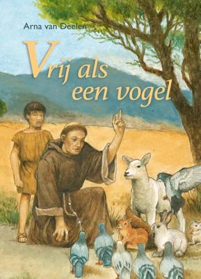 Vrij als een vogel - Arna van Deelen - eBook (9789402901931)