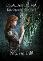 Een Onbreekbare Band - Patty van Delft - ebook