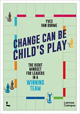 Change can be Child’s Play (English Edition)