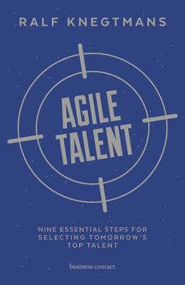 Agile talent - Ralf Knegtmans - eBook (9789047010616) Agile talent - Ralf Knegtmans - eBook (9789047010616)