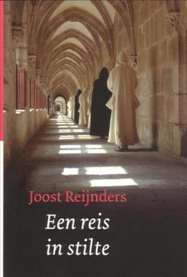 Een reis in stilte - Joost Reijnders - eBook (9789025970109) Een reis in stilte - Joost Reijnders - eBook (9789025970109)