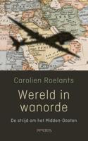 Wereld in wanorde - Carolien Roelants - eBook (9789044646658)