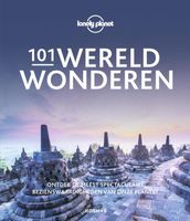 Reisinspiratieboek Lonely Planet NL 101 Wereldwonderen | Kosmos Uitgev - thumbnail