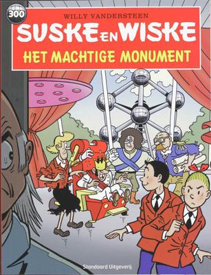 Suske en Wiske 300 - Het machtige monument - Willy Vandersteen - Paperback (9789002228575)