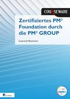 Kursunterlagen: Zertifiziertes PM² Foundation durch die PM² GROUP (German Edition)