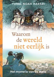 Waarom de wereld niet eerlijk is - Yuval Noah Harari - ebook