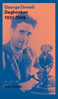 Dagboeken 1931-1949 - Privé-domein nr. 277 - George Orwell - Paperback (9789029588621)