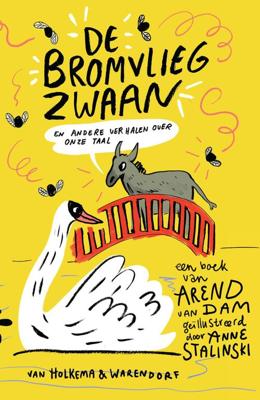De bromvliegzwaan - Arend van Dam - eBook (9789000361625)