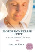 Oorspronkelijk licht - Snatam Kaur - Paperback (9789460151361)