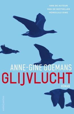 Glijvlucht - Anne-Gine Goemans - eBook (9789026339868) Glijvlucht - Anne-Gine Goemans - eBook (9789026339868)