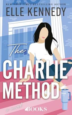 The Charlie Method (English Edition)
