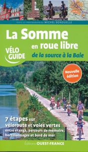 Fietsgids Véloguide La Somme en roue libre - vrije wegen | Editions Ou