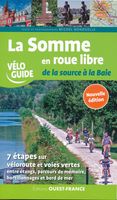 Fietsgids Véloguide La Somme en roue libre - vrije wegen | Editions Ou