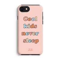 Cool Kids Never Sleep: iPhone 8 Tough Case