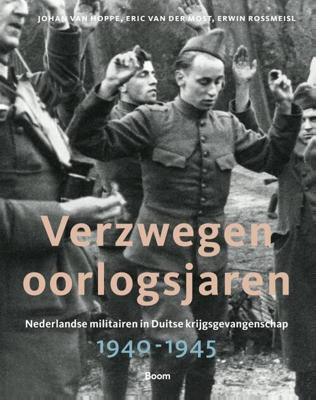 Verzwegen oorlogsjaren - Eric van der Most - Hardcover (9789024433391) Verzwegen oorlogsjaren - Eric van der Most - Hardcover (9789024433391)