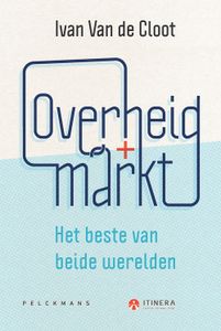 Overheid + Markt - Ivan Van de Cloot - ebook