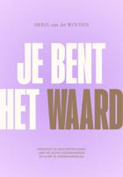 Je bent het waard (Paperback)