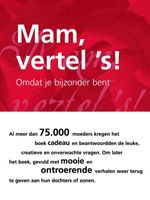 Mam Vertel S Omdat Je Zo Bijzonder Bent