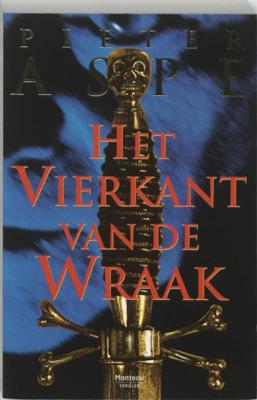 Pieter Aspe Pieter Aspe Het vierkant van de wraak Pieter Aspe Pieter Aspe Het vierkant van de wraak