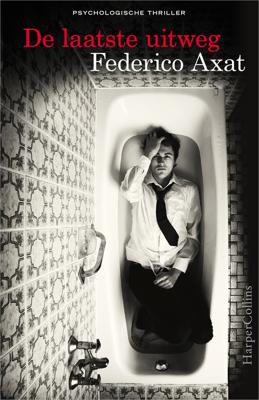 De laatste uitweg - Federico Axat - eBook (9789402750775)