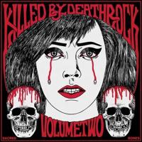 Killed By Deathrock Vol. 2 - CD (0616892396246)
