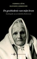 De geschiedenis van mijn leven - Fadhma Aïth Mansour Amrouche - Paperback (9789491921421)